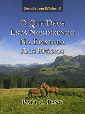 cover image of Sermões em Efésios (I)- O que Deus Está Nos Dizendo Na Epístola aos Efésios